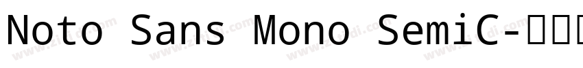 Noto Sans Mono SemiC字体转换